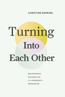 Turning Into Each Other: Relationship Dynamics on G. I. Gurdjieff’s Enneagram B0FCRF9FDK Book Cover