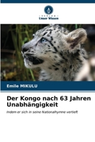 Der Kongo nach 63 Jahren Unabhängigkeit (German Edition) 6206903125 Book Cover