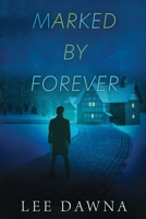 Marked By Forever 1949192148 Book Cover