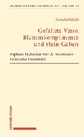 Gefaltete Verse, Blumenkomplimente Und Stein-Gaben: Stephane Mallarmes Vers de Circonstance - Verse Unter Umstanden (German Edition) 379655279X Book Cover