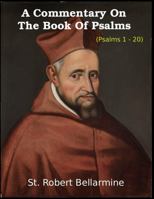 A Commentary On The Book Of Psalms (Psalms 1 - 20) 171643890X Book Cover