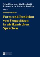 Form Und Funktion Von Fragesaetzen in Afrikanischen Sprachen 3631670060 Book Cover