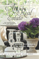 The Art of Real Estate: San Francisco East Bay - Piedmont, Oakland, Berkeley, and Montclair 0985503661 Book Cover