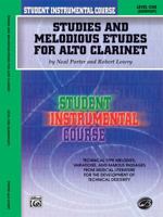 Student Instrumental Course Studies and Melodious Etudes for Alto Clarinet: Level I 0757925294 Book Cover