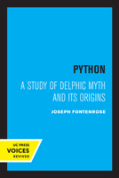 Python: A Study of Delphic Myth and Its Origins 0520040910 Book Cover