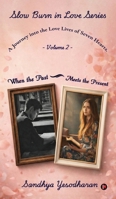 When the Past Meets the Present B0GT8RFYM8 Book Cover