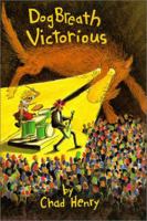 Dogbreath Victorious 0823414582 Book Cover