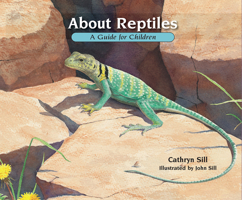 About Reptiles: A Guide for Children (About...) 1561459089 Book Cover