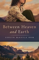 Between Heaven and Earth B0FP9VPMXP Book Cover