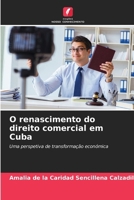 O renascimento do direito comercial em Cuba 6209371620 Book Cover