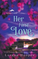 Her First Love: A Christian Veteran Romance B09C2F8P5C Book Cover