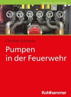 Pumpen in Der Feuerwehr 3170429728 Book Cover