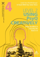 In Touch With Your Inner Voice LEVEL 2: Book 4/6: Being steadfast in everyday life 3384482999 Book Cover