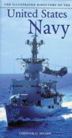 THE ILLUSTRATED DIRECTORY OF THE UNITED STATES NAVY 0760315574 Book Cover