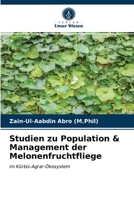 Studien zu Population & Management der Melonenfruchtfliege 6200868751 Book Cover
