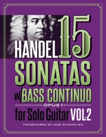 Handel 15 Sonatas with Bass Continuo Opus 1 for Solo Guitar, Vol. 2 B0GW61GKTW Book Cover