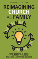 Reimagining Church as Family 1614841985 Book Cover