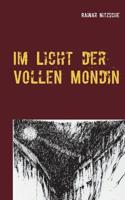 Im Licht Der Vollen Mondin (German Edition) 3749437157 Book Cover