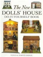 The New Dolls' House Do-it-yourself Book: In 1/12 and 1/16 Scale 0715306162 Book Cover