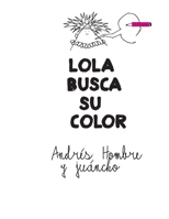 LOLA BUSCA SU COLOR B09RV25MD8 Book Cover