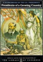 Presidents Of A Growing Countr 1562943588 Book Cover
