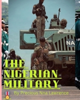 The Nigerian Millitary B0BZFPDK12 Book Cover