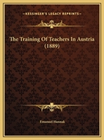 The Training of Teachers in Austria 0526472707 Book Cover