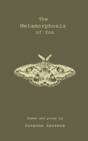 The Metamorphosis of You 8269354619 Book Cover