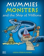 Mummies, Monsters, and the Ship of Millions 9774168518 Book Cover