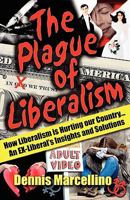 The Plague Of Liberalism 0945272367 Book Cover