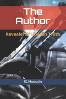 The Author: Revealer of Unseen Truth B084QN6LXB Book Cover