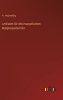 Leitfaden Fur Den Evangelischen Religionsunterricht 3846035335 Book Cover