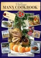 The Vintage Manx Cookbook: Tastes and Sights of the Isle of Man 0954317637 Book Cover