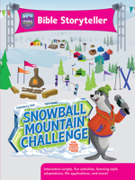 Vbs 2026 Snowball Mountain Challenge Bible Storyteller: Find Your Strength in God 1791037534 Book Cover
