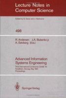 Advanced Information Systems Engineering: Third International Conference CAiSE '91, Trondheim, Norway, May 13-15, 1991 3540540598 Book Cover