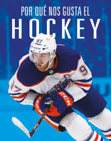 Por qué nos gusta el hockey (Spanish Edition) 1644669919 Book Cover