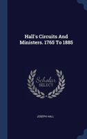 Hall's Circuits And Ministers. 1765 To 1885 1022617788 Book Cover