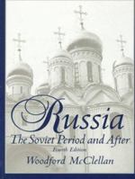 Russia: The Soviet Period and After 0130359653 Book Cover