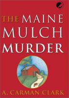 The Maine Mulch Murder 0967819938 Book Cover