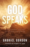 God Speaks: A Participatory Theology of Biblical Inspiration 1938480864 Book Cover
