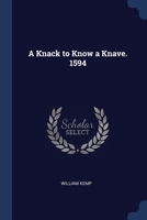A Knack to Know a Knave. 1594 1376820722 Book Cover