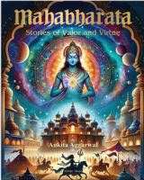 Mahabharata: Stories of Valor and Virtue 9358567767 Book Cover