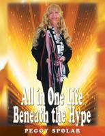 All in One Life Beneath the Hype 1643455192 Book Cover