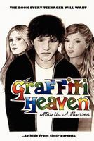 Graffiti Heaven 1478382627 Book Cover