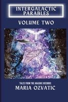 Intergalactic Parables: Volume 2 B0BTLXQJ4B Book Cover