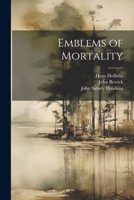 Emblems of Mortality 1022168711 Book Cover