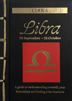 Libra: A Guide to Understanding Yourself, Your Friendships and Finding Your True Love 1838860282 Book Cover