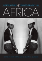 Portraiture and Photography in Africa 0253008603 Book Cover