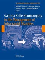 Gamma Knife Neurosurgery in the Management of Intracranial Disorders 3709116929 Book Cover
