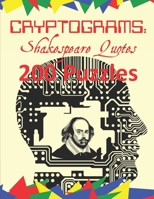 Cryptograms: Shakespeare Quotes: 200 Puzzles of Cryptograms of Shakespearean Quotes B08PJWK1YT Book Cover